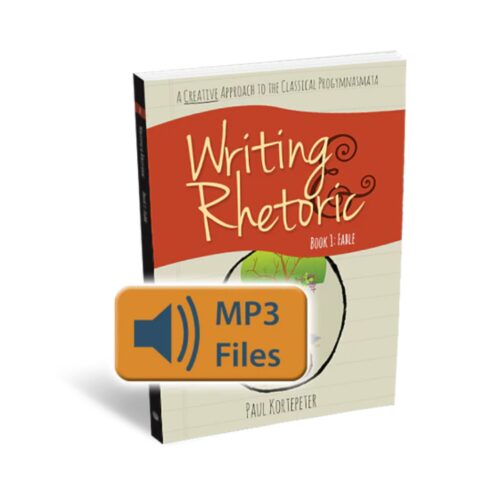 Writing and Rhetoric Book 1: Fable - Audio Files