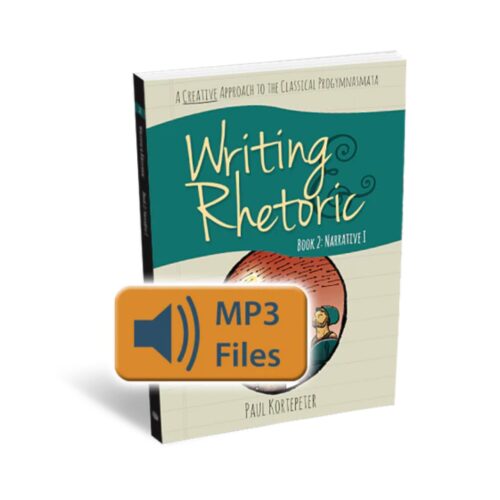 Writing and Rhetoric Book 2: Narrative I - Audio Files