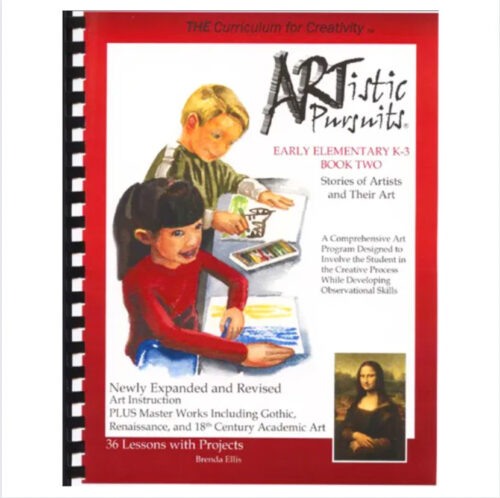 ARTistic Pursuits: K-3 Book Two - Stories of Artists and Their Art