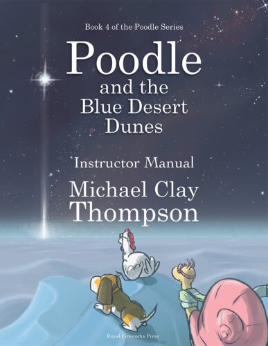 Poodle and the Blue Desert Dunes - Instructor Manual ***Older Edition***