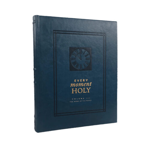 Every Moment Holy: Volume 3