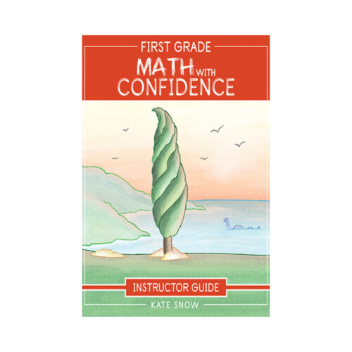 Math with Confidence: First Grade - Instructor Guide