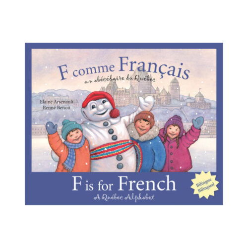 F is for French: A Quebec Alphabet