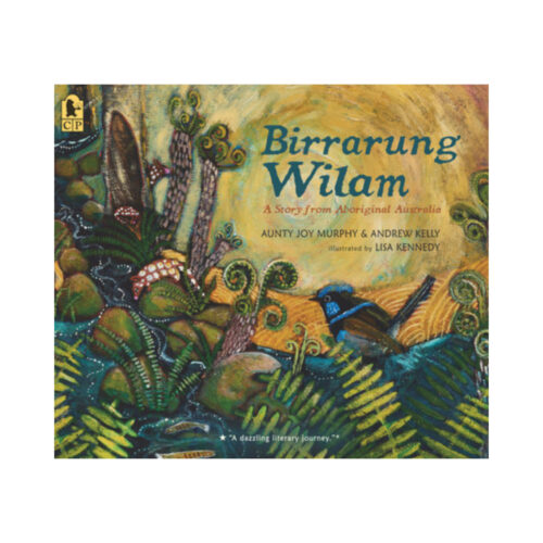 Birrarung Wilam: A Story from Aboriginal Australia
