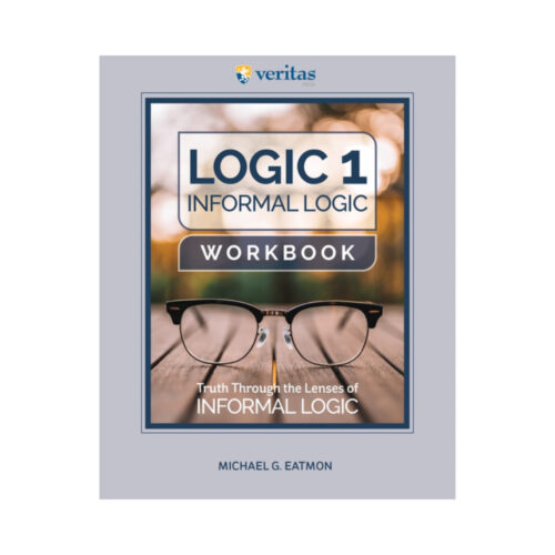 Logic 1: Informal Logic - Workbook