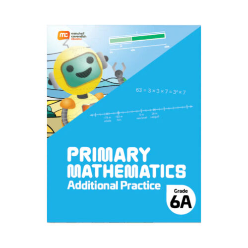 Primary Mathematics Additional Practice 6A (2022 Edition)