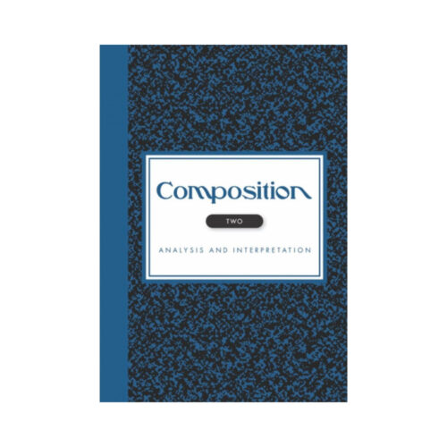 Composition Volume II: Analysis and Interpretation - Student Book