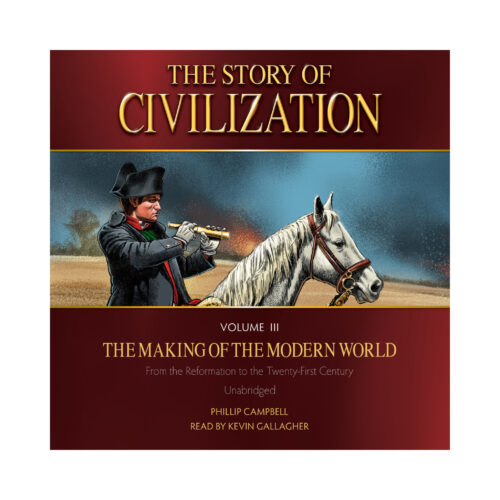 The Story of Civilization, Volume 3: The Making of the Modern World - Audiobook