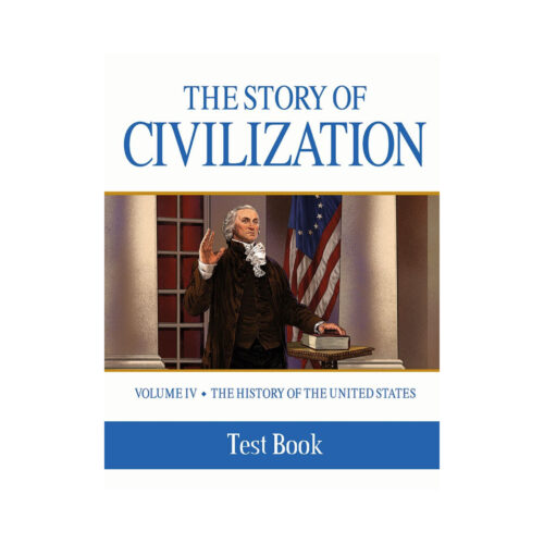 The Story of Civilization, Volume 4: The History of the United States - Test Book