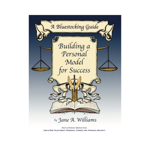 A Bluestocking Guide: Building a Personal Model for Success