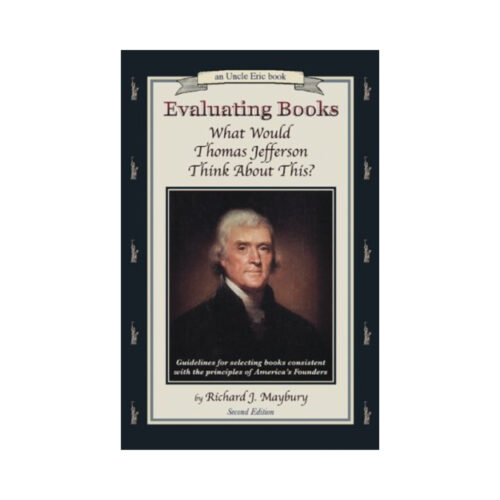 Evaluating Books: What Would Thomas Jefferson Think About This? (Second Edition)