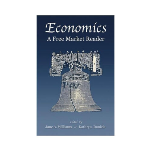Economics: A Free Market Reader