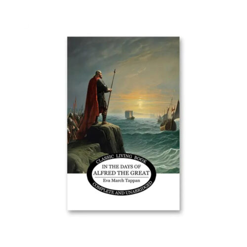 In the Days of Alfred the Great