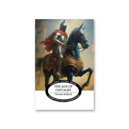 The Age of Chivalry