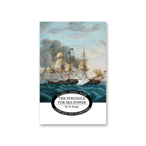 The Struggle for Sea Power