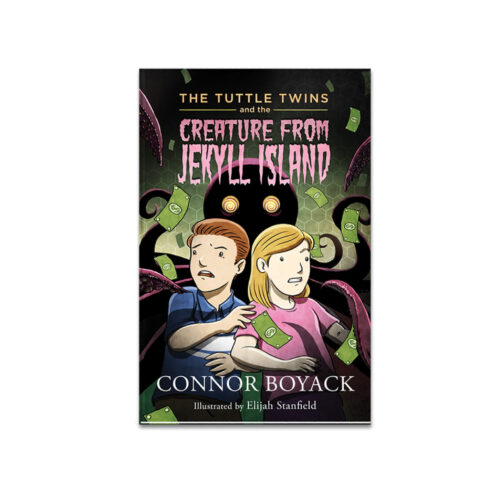 The Tuttle Twins and the Creature from Jekyll Island