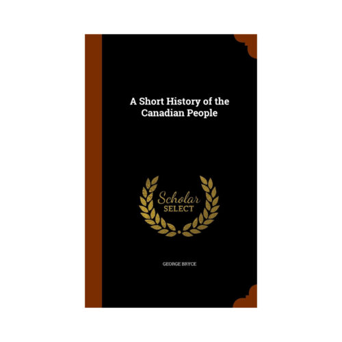 A Short History of the Canadian People