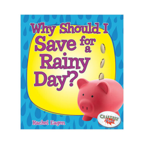 Why Should I Save For a Rainy Day?