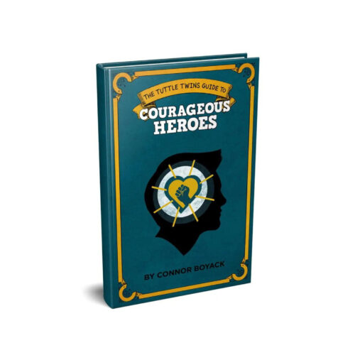The Tuttle Twins Guide to Courageous Heroes