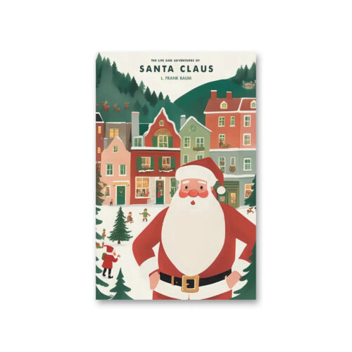 The Life and Adventures of Santa Claus