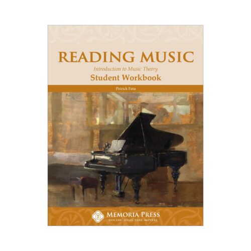 Reading Music: Introduction to Music Theory - Student Workbook