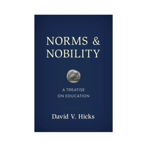 Norms and Nobility: A Treatise on Education (Second Edition)