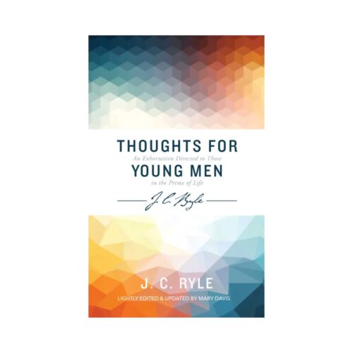 Thoughts for Young Men