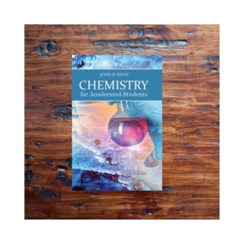 Chemistry for Accelerated Students (Third Edition) - Textbook
