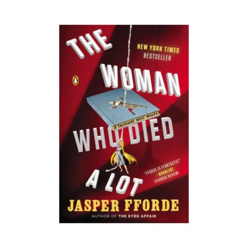 The Woman Who Died a Lot (Thursday Next series #7)