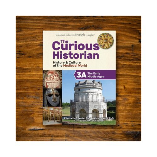 The Curious Historian: Level 3A - Student Edition