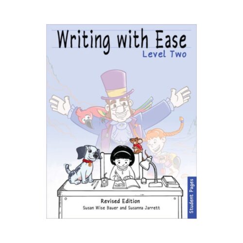 Writing With Ease: Level 2 - Student Pages (Revised Edition)