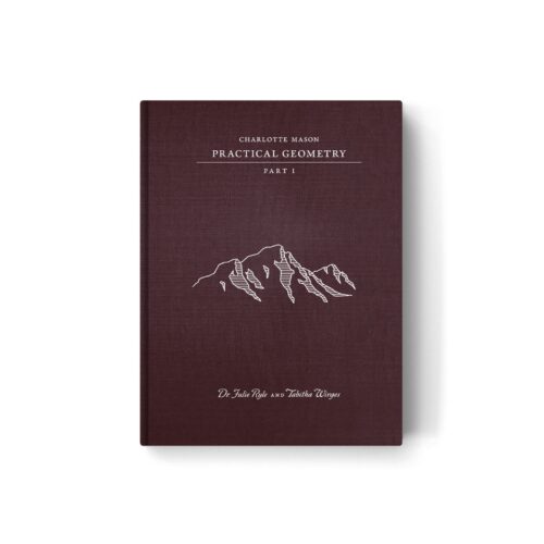 The Charlotte Mason Practical Geometry - Part 1