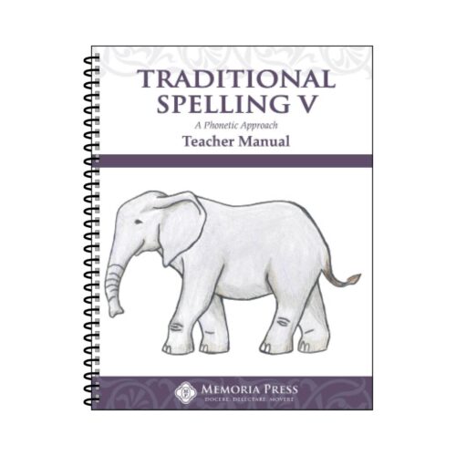 Traditional Spelling V - Teacher Manual