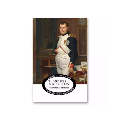 The Story of Napoleon