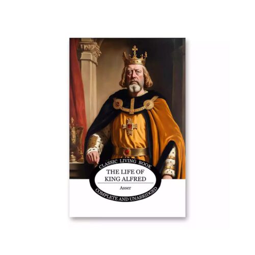 The Life of King Alfred