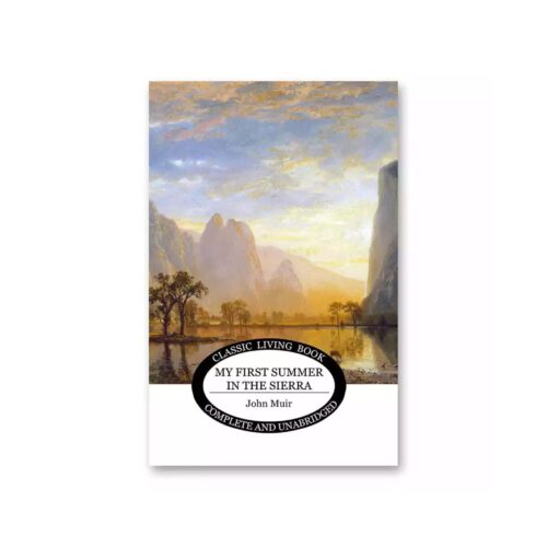 My First Summer in the Sierra