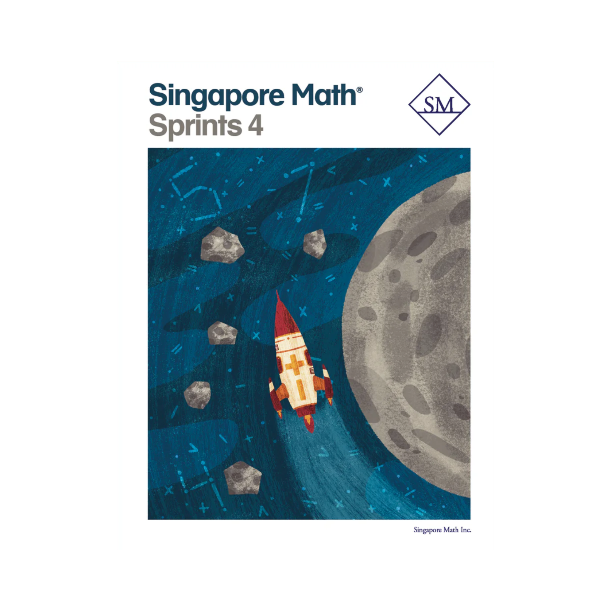 Singapore Math: Sprints 4 (Updated Version)