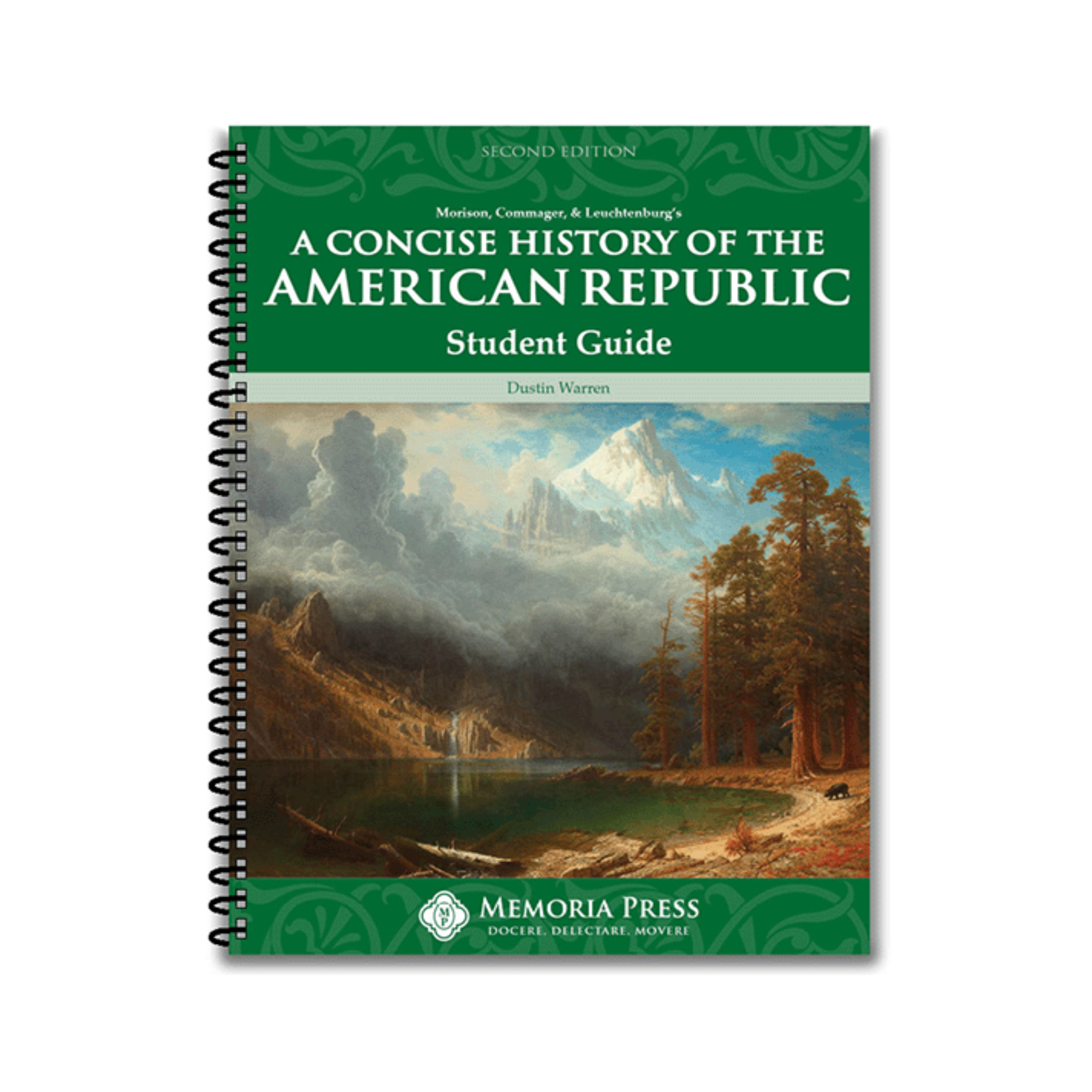 A Concise History of the American Republic - Student Guide (Second Edition)
