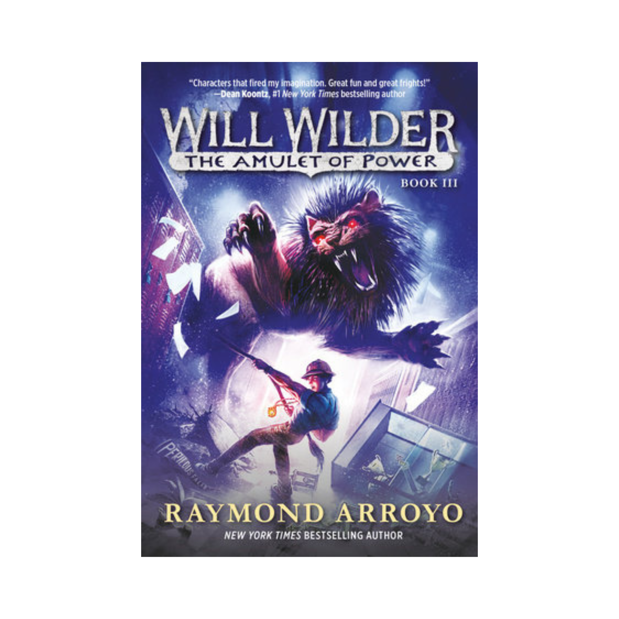 Will Wilder: The Amulet of Power (Book Three)