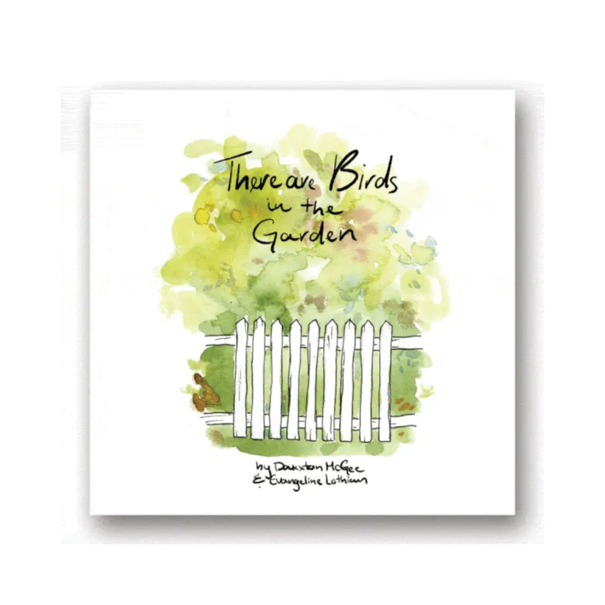 There are Birds in the Garden