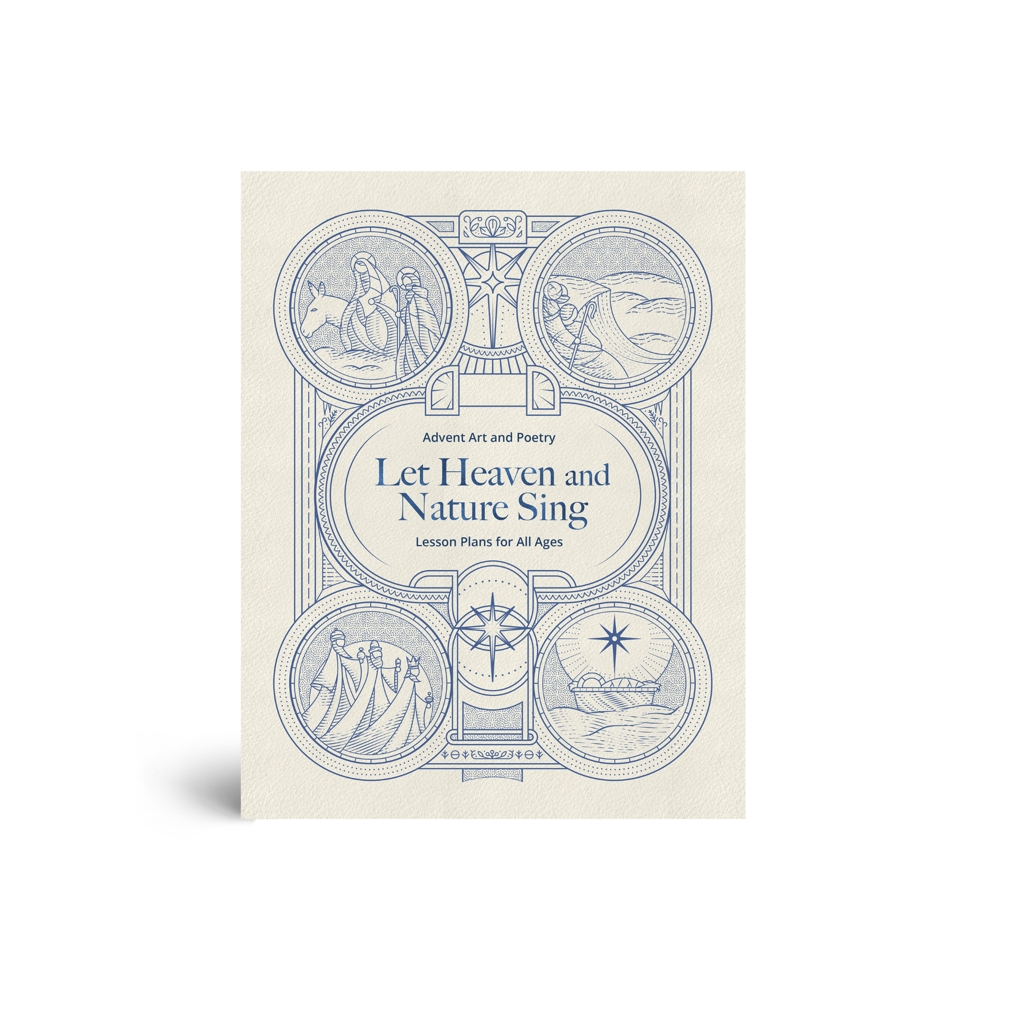 (PRE-ORDER) Let Heaven and Nature Sing: Advent Art and Poetry Lesson Plans for All Ages