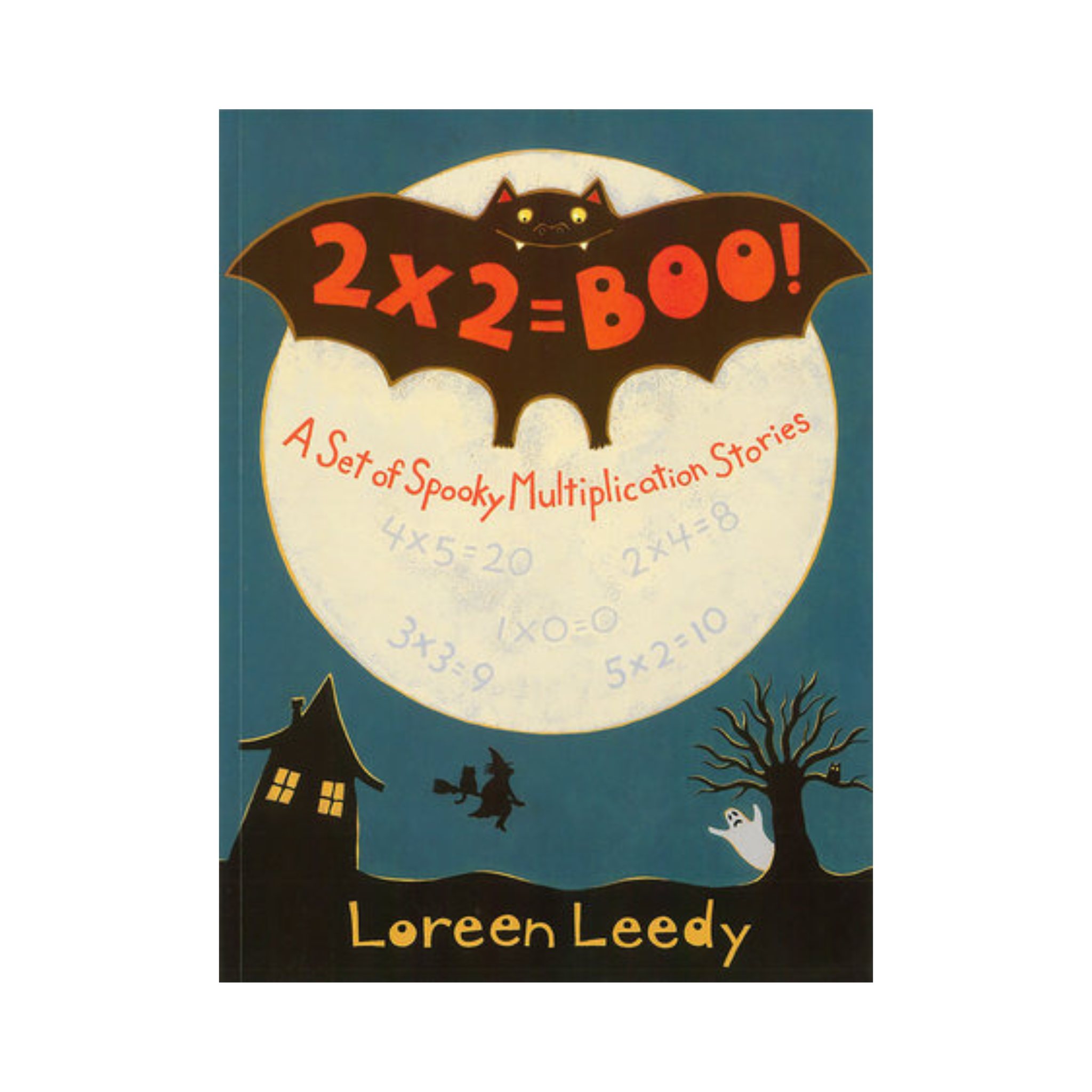 2 X 2 = Boo! A Set of Spooky Multiplication Stories