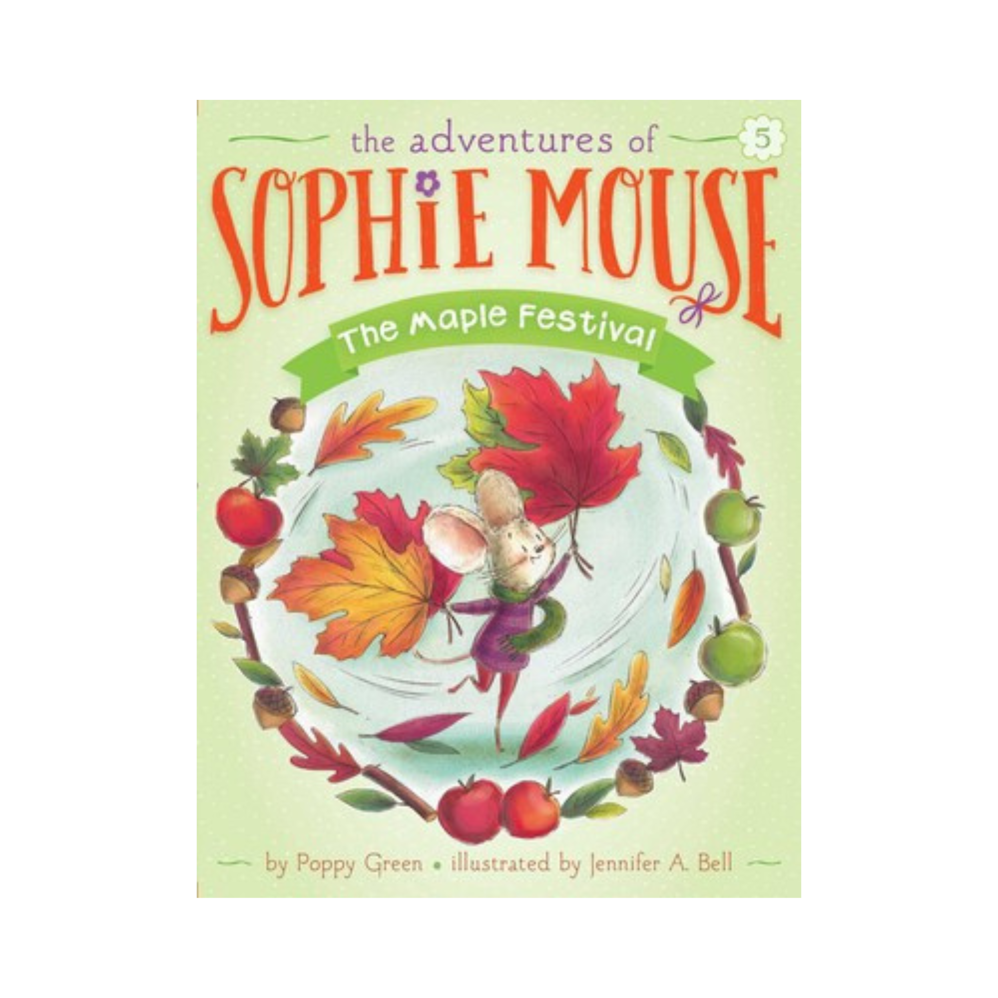 The Maple Festival (Sophie Mouse #5)