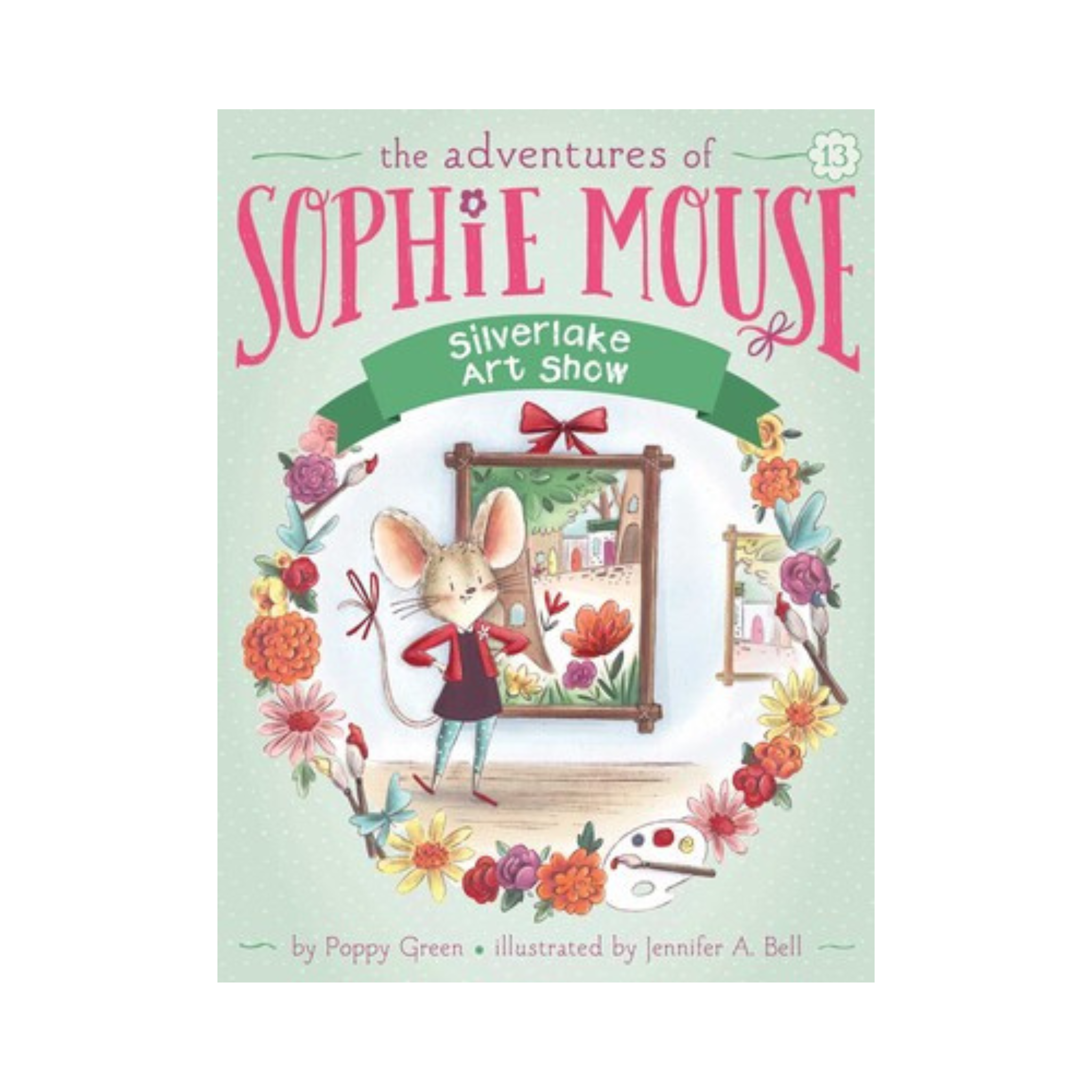 Silverlake Art Show (Sophie Mouse #13)