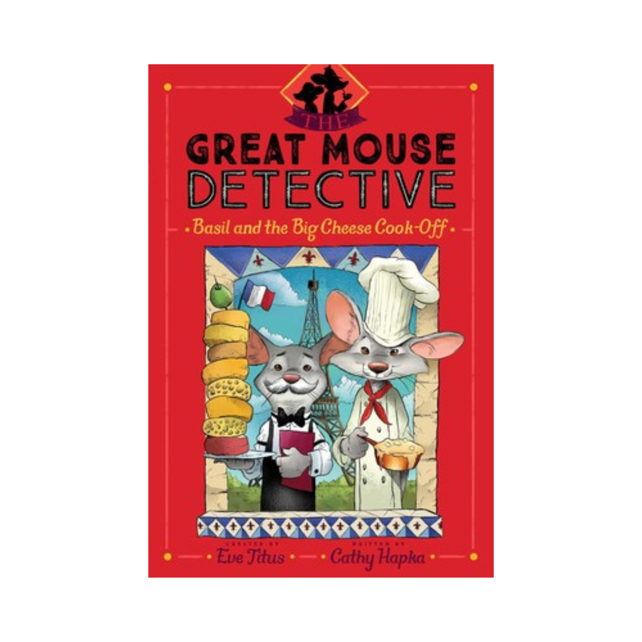 Basil and the Big Cheese Cook-Off (Great Mouse Detective #6)