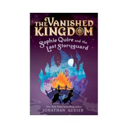 Sophie Quire and the Last Storyguard