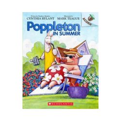 Poppleton in Summer (Book Six)
