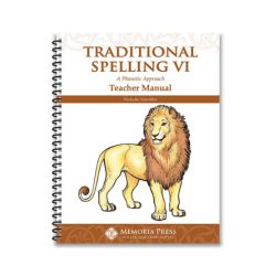 Traditional Spelling VI - Teacher Manual