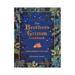 The Brothers Grimm Cookbook