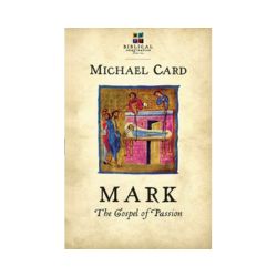 Mark: The Gospel of Passion